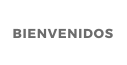 BIENVENIDOS