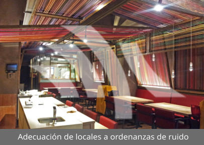Adecuacin de locales a ordenanzas de ruido